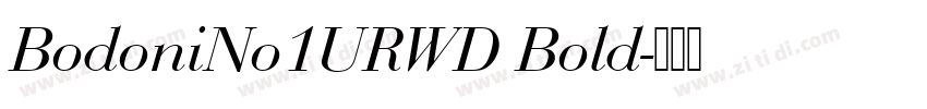 BodoniNo1URWD Bold字体转换